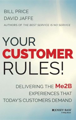 Your Customer Rules! - Price, Bill; Jaffe, David