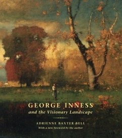 George Inness and the Visionary Landscape - Bell, Adrienne Baxter