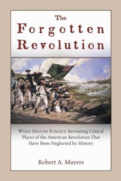 The Forgotten Revolution - Mayers, Robert A.