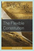 The Flexible Constitution