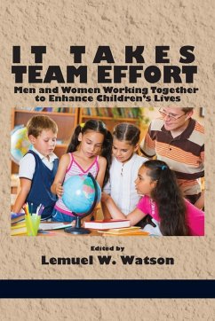 It Takes Team Effort - Lemuel W Watson