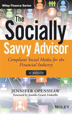 The Socially Savvy Advisor - Openshaw, Jennifer; McIlwain, Amy; Fross, Stuart