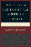 Tragedy in the Contemporary American Theatre