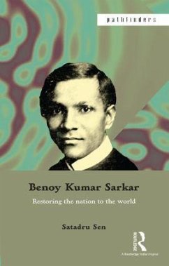 Benoy Kumar Sarkar - Sen, Satadru