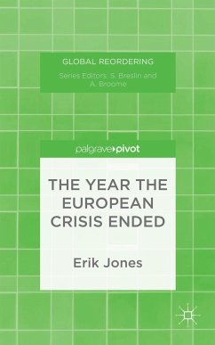 The Year the European Crisis Ended - Jones, E.