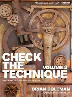 Check the Technique: Volume 2 More Liner Notes for Hip-Hop Junkies - Coleman, Brian
