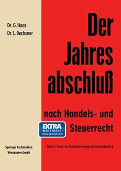 Der Jahresabschluß nach Handels- und Steuerrecht - Haas, Gerhard;Oechsner, Lothar