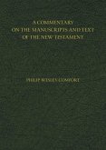 A Commentary on the Manuscripts and Text of the New Testament