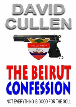 The Beirut Confession - Cullen, David