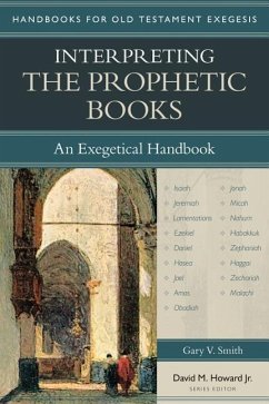 Interpreting the Prophetic Books - Smith, Gary