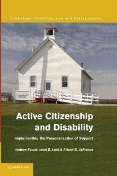 Active Citizenship and Disability - Power, Andrew; Lord, Janet E.; Defranco, Allison S.