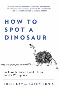 How to spot a dinosaur - Kay, Susie