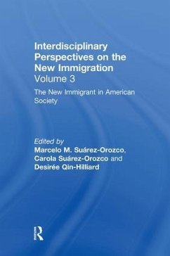 The New Immigrant in American Society - Surez-Orozco, Carola / Surez-Orozco, Marcelo M. (eds.)