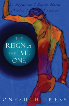 The Reign of the Evil One - Ramuz, Charles Ferdinand