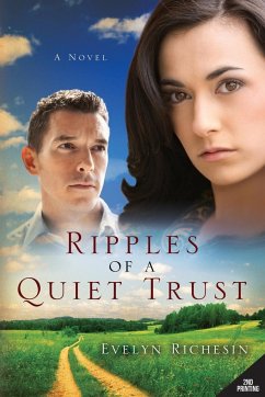 Ripples of a Quiet Trust (the Quiet Daughter Series) - Richesin, Evelyn