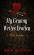 My Granny Writes Erotica - Bild 1