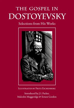 The Gospel in Dostoyevsky - Dostoyevsky, Fyodor