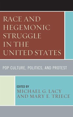 Race and Hegemonic Struggle in the United States