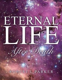 Eternal Life After Death - Parker, Robert L.