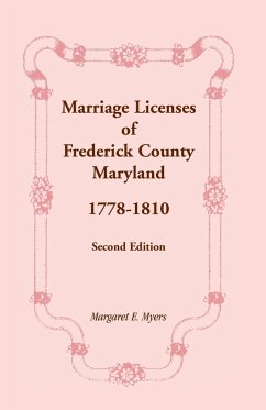 Marriage Licenses of Frederick County, Maryland - Myers, Margaret E.