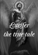Lucifer! the True Tale of the Devil's... - Bild 1