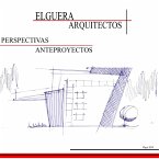 ELGUERA ARQUITECTOS - PERSPECTIVAS/ANTEPROYECTOS MAYO 2014