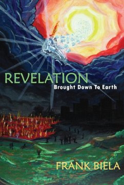 Revelation Brought Down to Earth - Biela, Frank