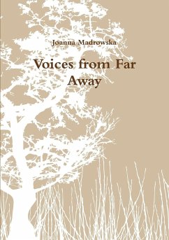 Voices from Far Away - Madrowska, Joanna