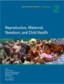 Disease Control Priorities, Volume 2: Reproductive, Maternal, Newborn, and Child Health