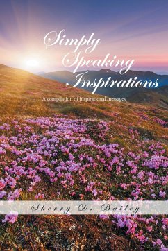 Simply Speaking Inspirations - Bailey, Sherry D.