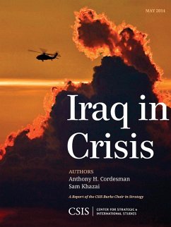 Iraq in Crisis - Cordesman, Anthony H.; Khazai, Sam
