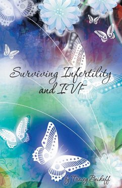 Surviving Infertility and Ivf - Beikoff, Tracey