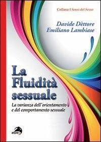 Cover La fluidità sessuale. La varianza dell'orientamento e del comportamento sessuale