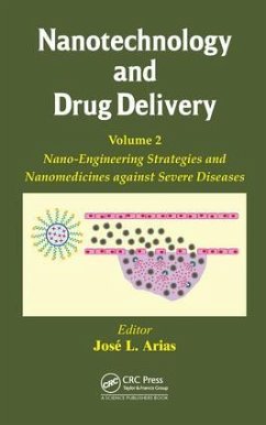 Nanotechnology and Drug Delivery, Volume Two