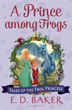 A Prince Among Frogs - Baker, E D