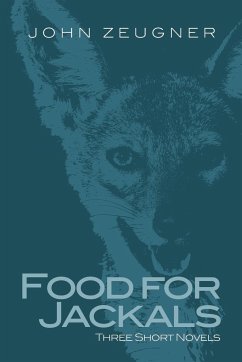 Food for Jackals - Zeugner, John