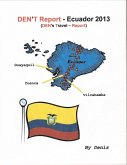 DEN'T Report - Ecuador 2013