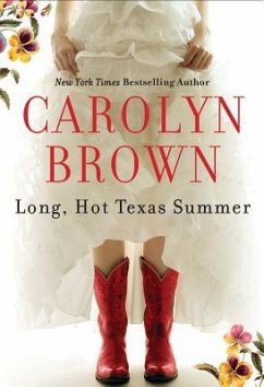 Long, Hot Texas Summer - Brown, Carolyn