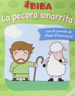 La parabola della pecorella smarrita - Francesco (Jorge Mario Bergoglio)
