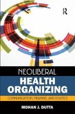 Neoliberal Health Organizing