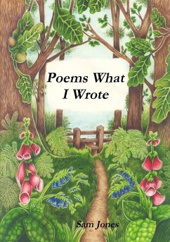 Poems What I Wrote - Jones, Sam