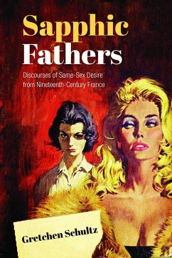 Sapphic Fathers - Schultz, Gretchen