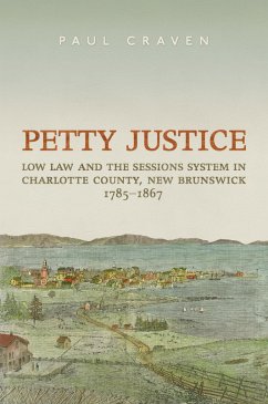Petty Justice - Craven, Paul; Osgoode Society