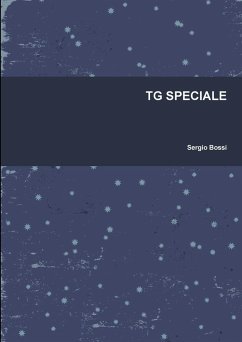 TG SPECIALE - Bossi, Sergio