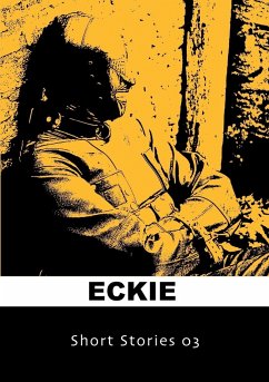 Short Stories 03 - Eckie