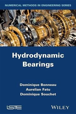 Hydrodynamic Bearings - Bonneau, Dominique; Fatu, Aurelian; Souchet, Dominique