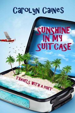 SUNSHINE IN MY SUITCASE - Caines, Carolyn