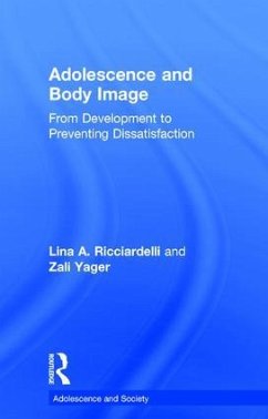 Adolescence and Body Image - Ricciardelli, Lina A; Yager, Zali