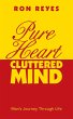Pure Heart Cluttered Mind - Bild 1