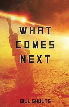 What Comes Next - Shults, Bill